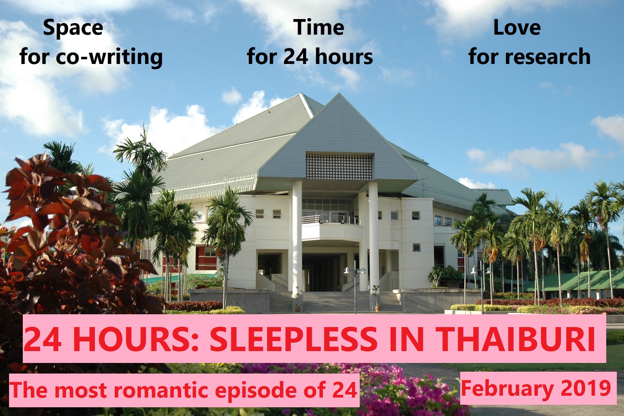 แจ้งเปลี่ยนวันเวลากิจกรรม “24 Hours: Sleepless in Thaiburi”
